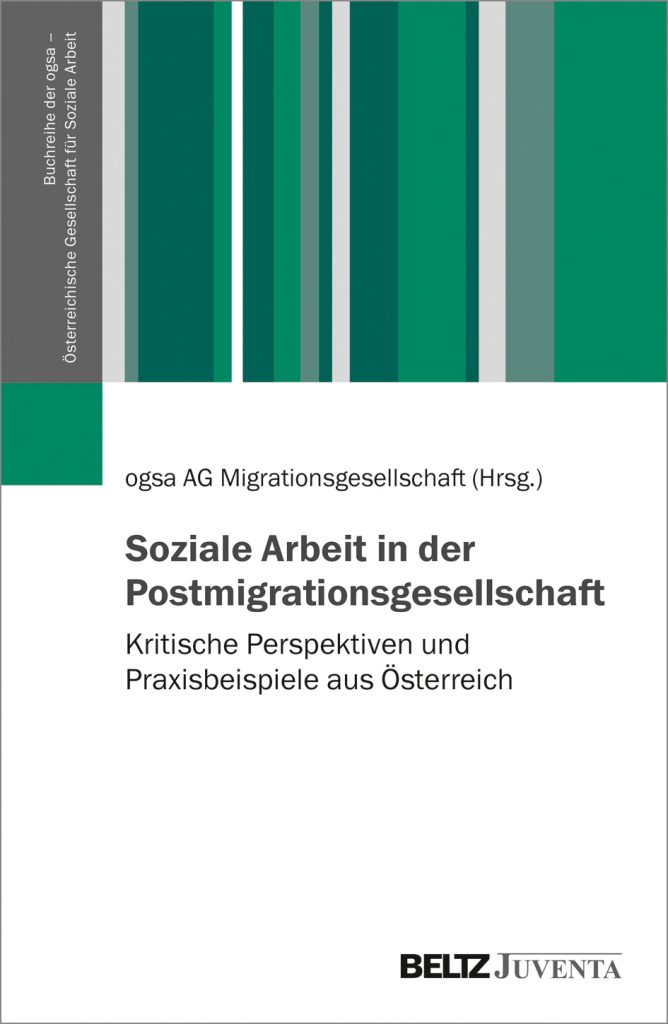 Soziale Arbeit In Der Migrationsgesellschaft AG Soziale Arbeit in der Migrationsgesellschaft - ogsa
